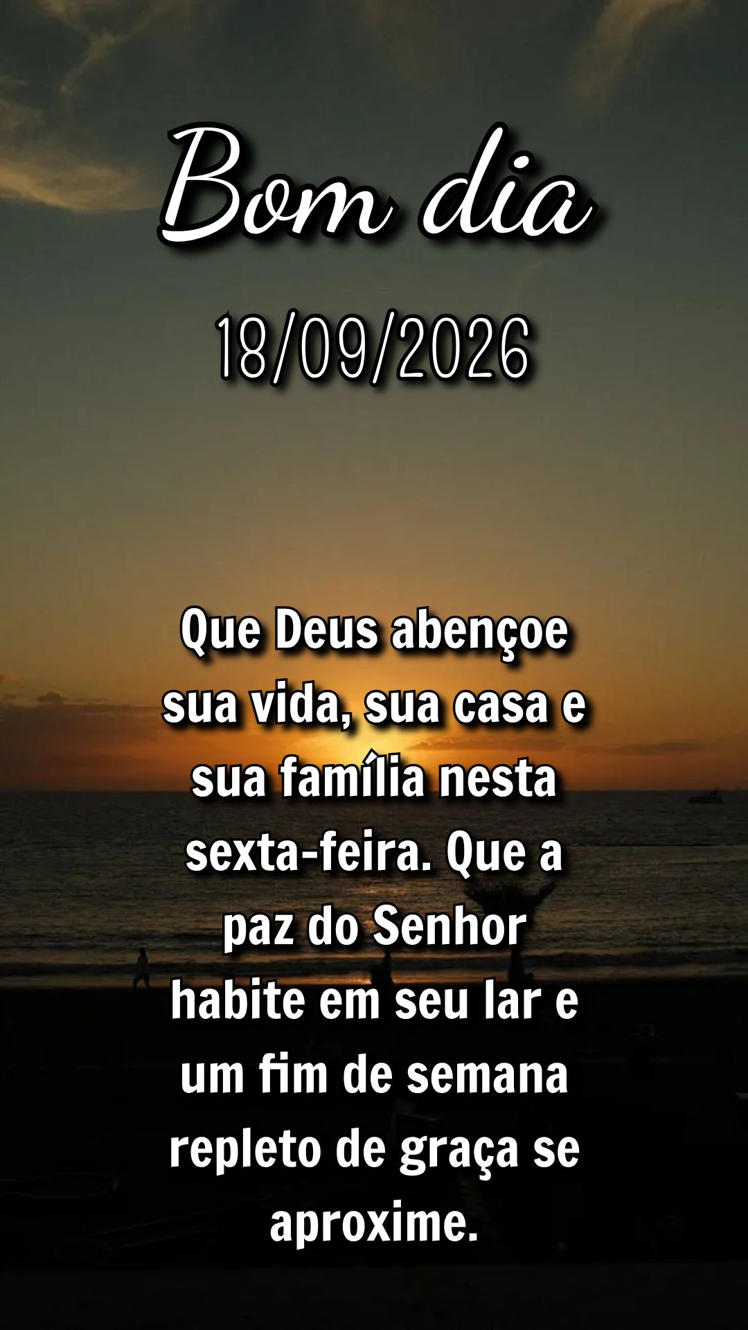 Que Deus abençoe sua vida, sua casa e sua família nesta sexta-feira. Que a paz do Senhor habite em seu lar e um fim de semana repleto de graça se apro...