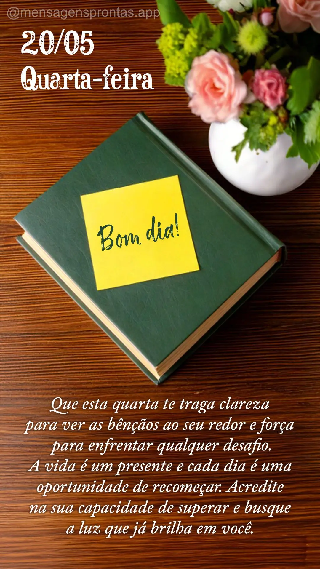 Que esta quarta te traga clareza para ver as bênçãos ao seu redor e força para enfrentar qualquer desafio. A vida é um presente e cada dia é uma op...