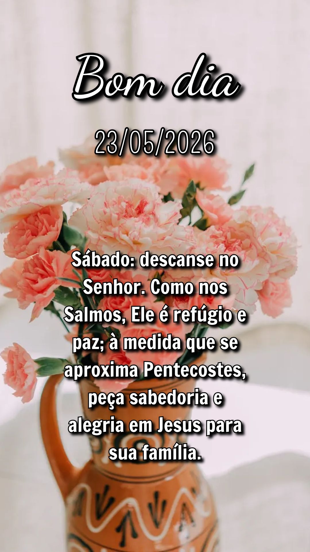 Sábado: descanse no Senhor. Como nos Salmos, Ele é refúgio e paz; à medida que se aproxima Pentecostes, peça sabedoria e alegria em Jesus para sua f...