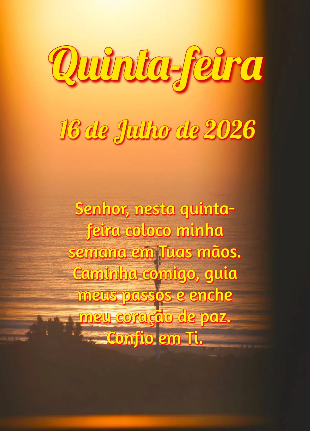 Senhor, nesta quinta-feira coloco minha semana em Tuas mãos. Caminha comigo, guia meus passos e enche meu coração de paz. Confio em Ti.
