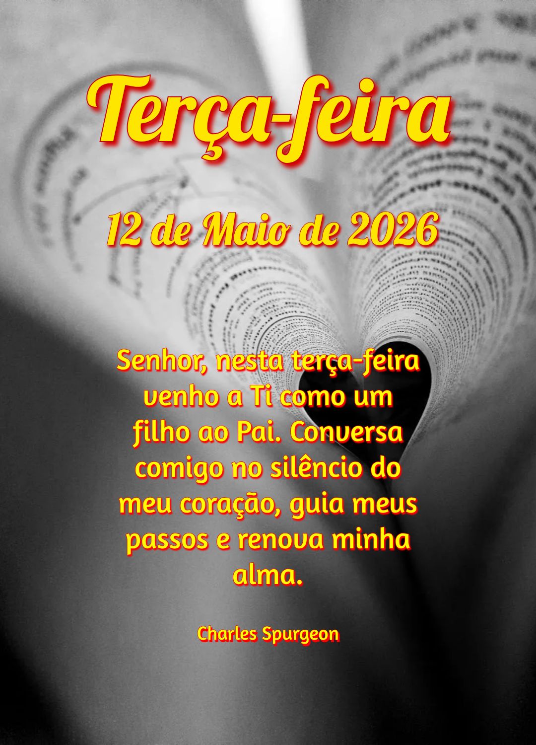 Senhor, nesta terça-feira venho a Ti como um filho ao Pai. Conversa comigo no silêncio do meu coração, guia meus passos e renova minha alma. Charles ...