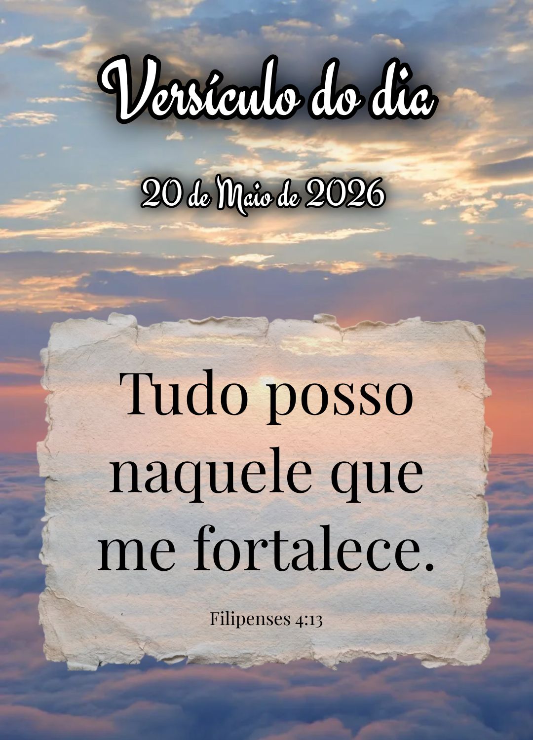 Tudo posso naquele que me fortalece. Versículo do dia Filipenses 4:13