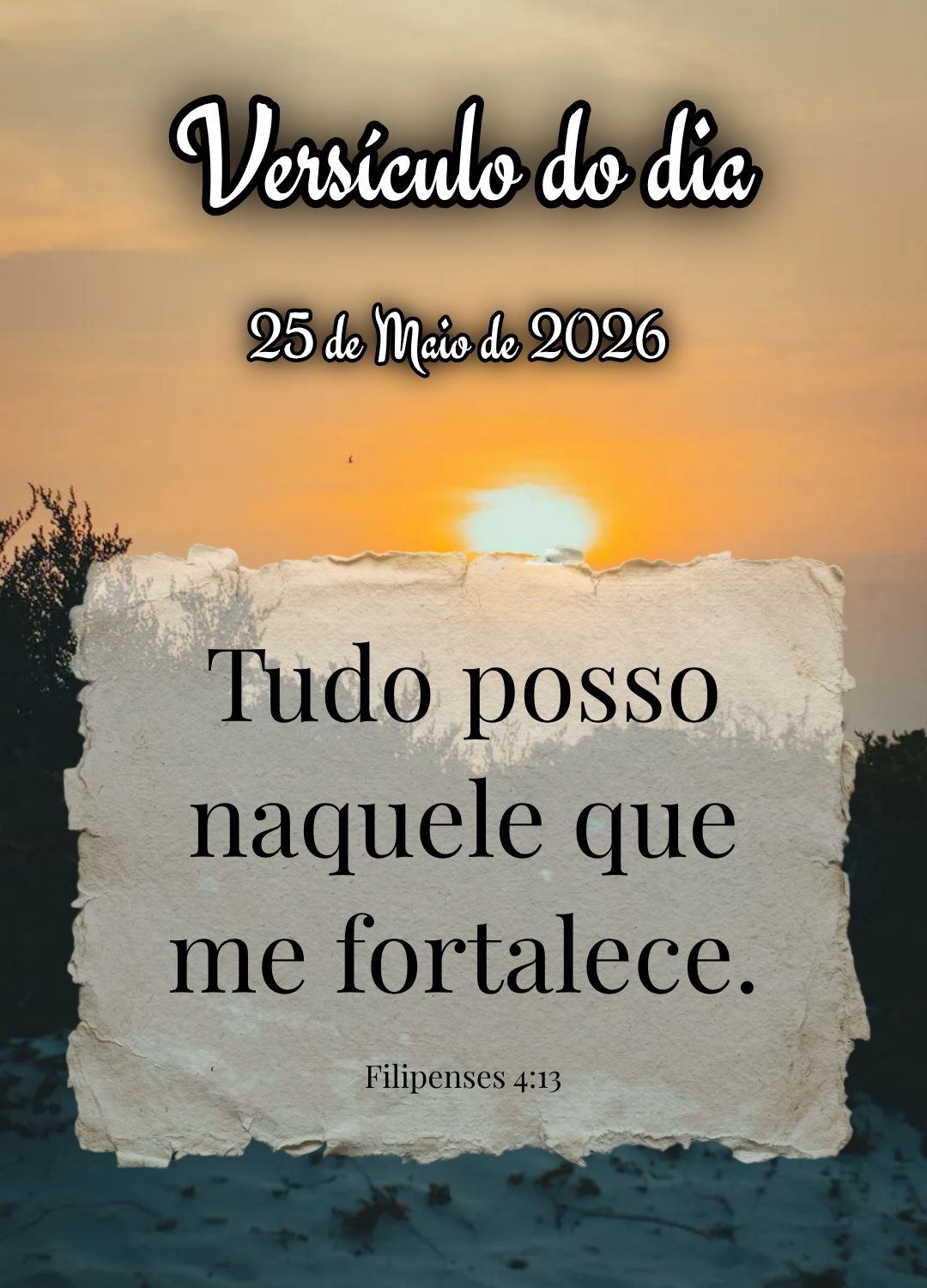 Tudo posso naquele que me fortalece. Versículo do dia Filipenses 4:13