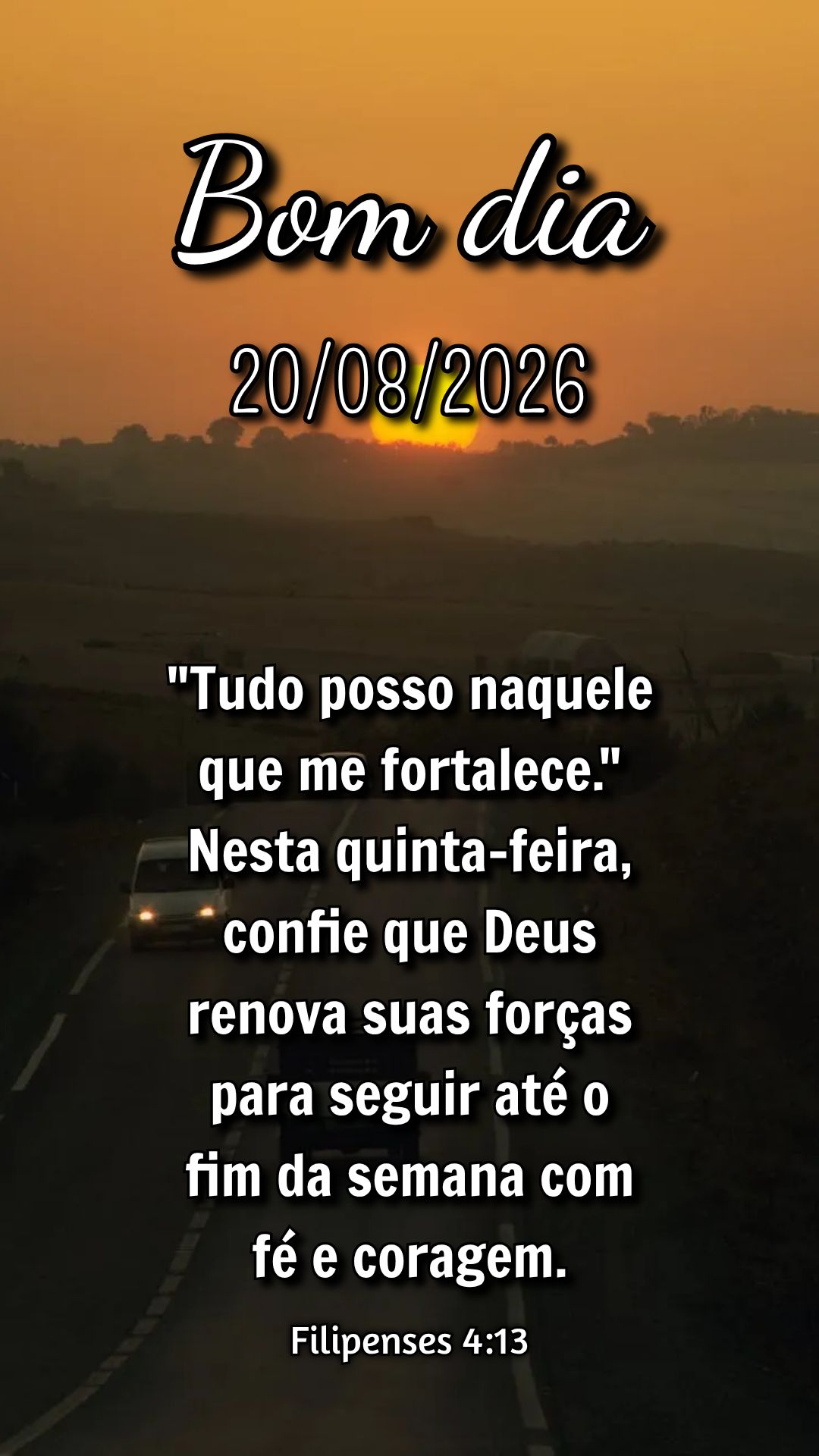 "Tudo posso naquele que me fortalece." Nesta quinta-feira, confie que Deus renova suas forças para seguir até o fim da semana com fé e coragem. Filipe...