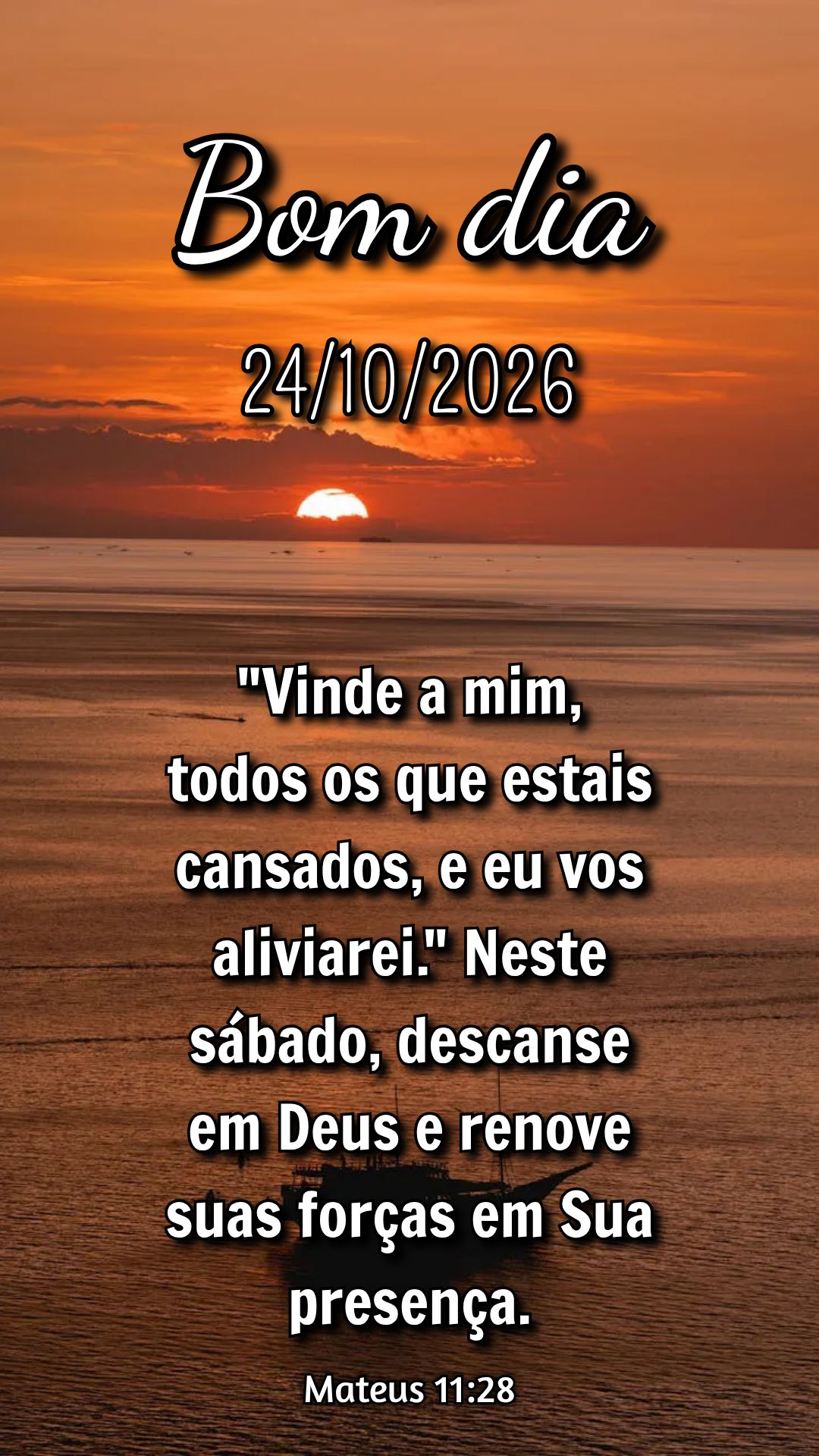 "Vinde a mim, todos os que estais cansados, e eu vos aliviarei." Neste sábado, descanse em Deus e renove suas forças em Sua presença. Mateus 11:28