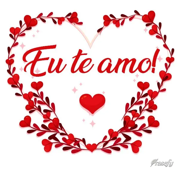 Eu te amo!
