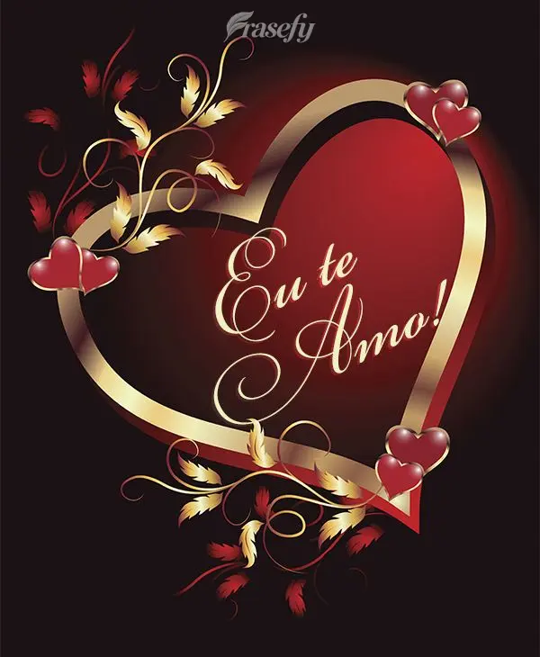 Eu te amo!