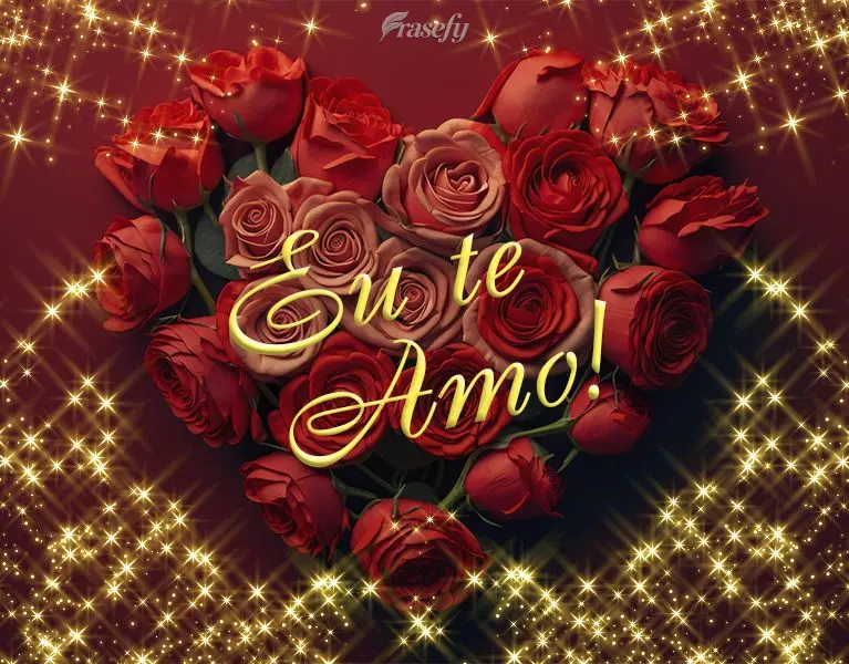 Eu te amo!