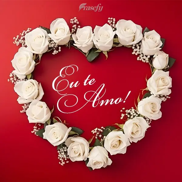 Eu te Amo!