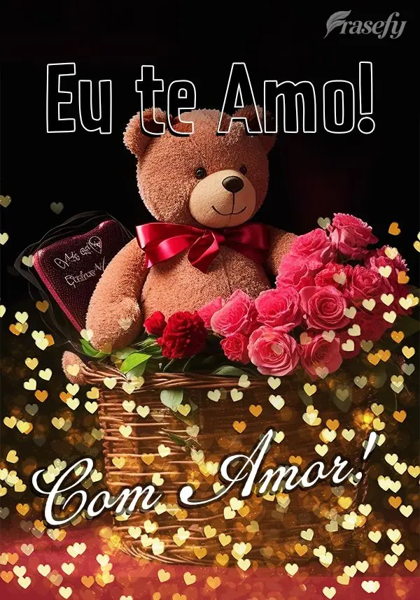 Eu te amo! Com Amor!