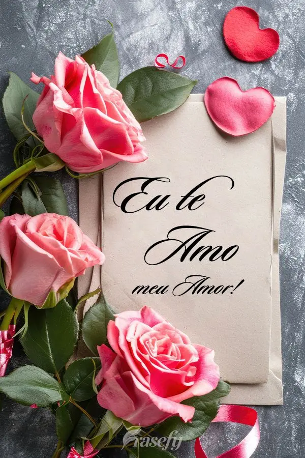 Eu te Amo meu Amor!