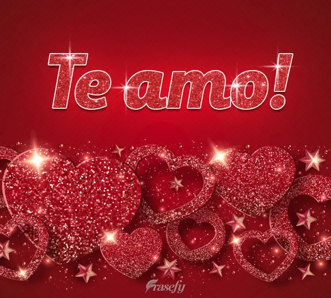 Te amo!