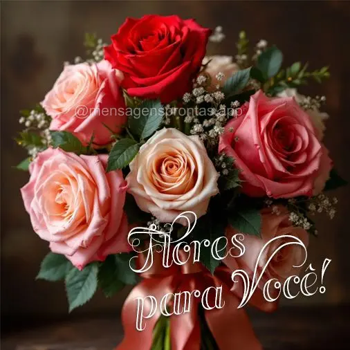 Flores para Você!