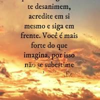 Não deixe que palavras negativas te desanimem, acredite em si mesmo e siga em frente. Você é mais forte do que imagina, por isso não se subestime dia...