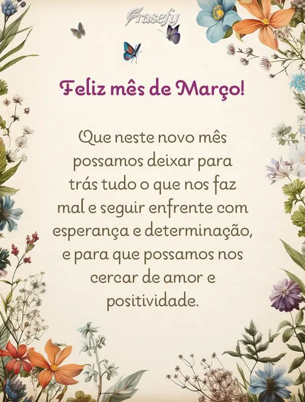 Que neste novo mês possamos deixar para trás tudo o que nos faz mal e seguir enfrente com esperança e determinação, e para que possamos nos cercar d...