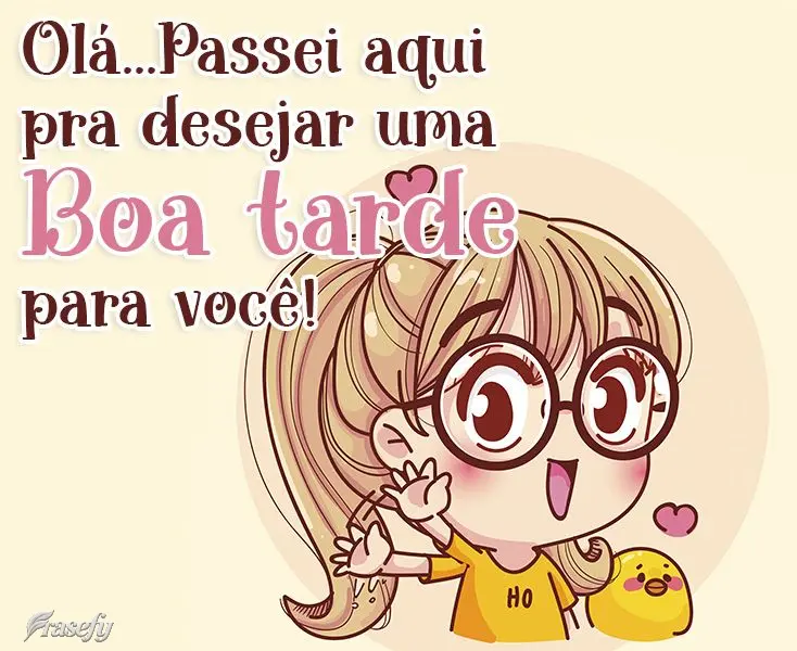 Olá...Passei aqui pra desejar uma boa tarde para você!
