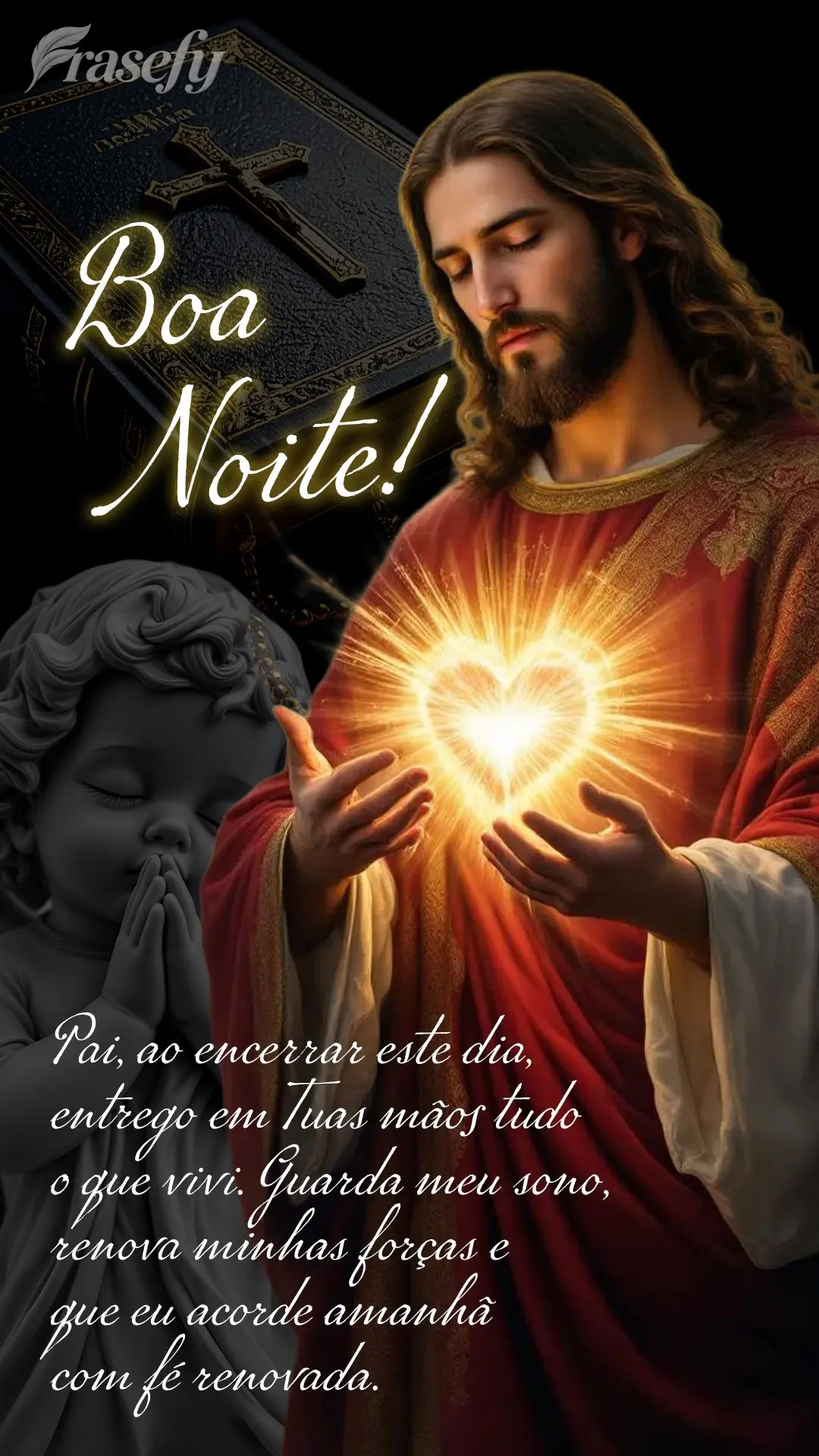 Pai, ao encerrar este dia, entrego em Tuas mãos tudo o que vivi. Guarda meu sono, renova minhas forças e que eu acorde amanhã com fé renovada. Boa no...
