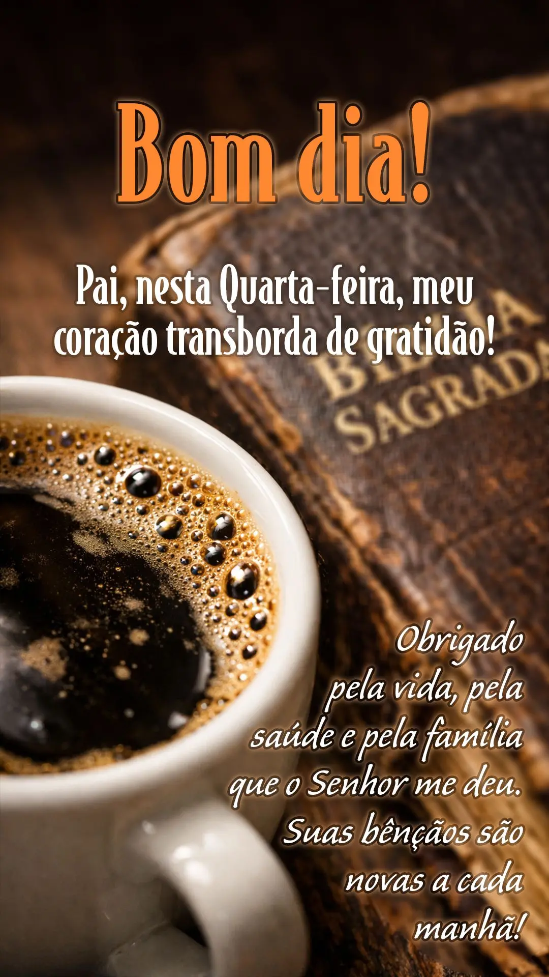 Pai, nesta quarta-feira, meu coração transborda de gratidão! Obrigado pela vida, pela saúde e pela família que o Senhor me deu. Suas bênçãos são...