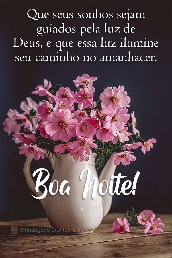 Que seus sonhos sejam guiados pela luz de Deus, e que essa luz ilumine seu caminho no amanhecer. Boa Noite!
  Boa Noite!