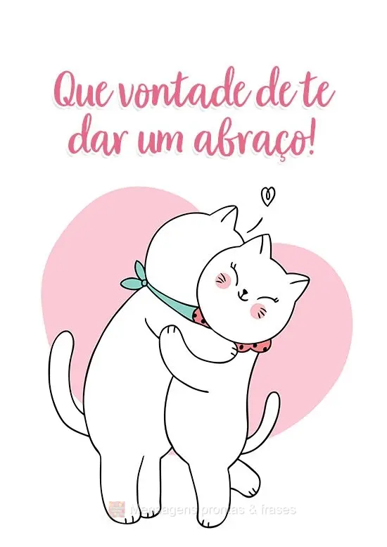 Que vontade de te dar um abraço!
