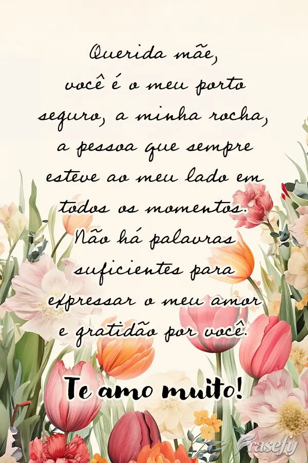 Querida mãe, você é o meu porto seguro, a minha rocha, a pessoa que sempre esteve ao meu lado em todos os momentos. Não há palavras suficientes para...
