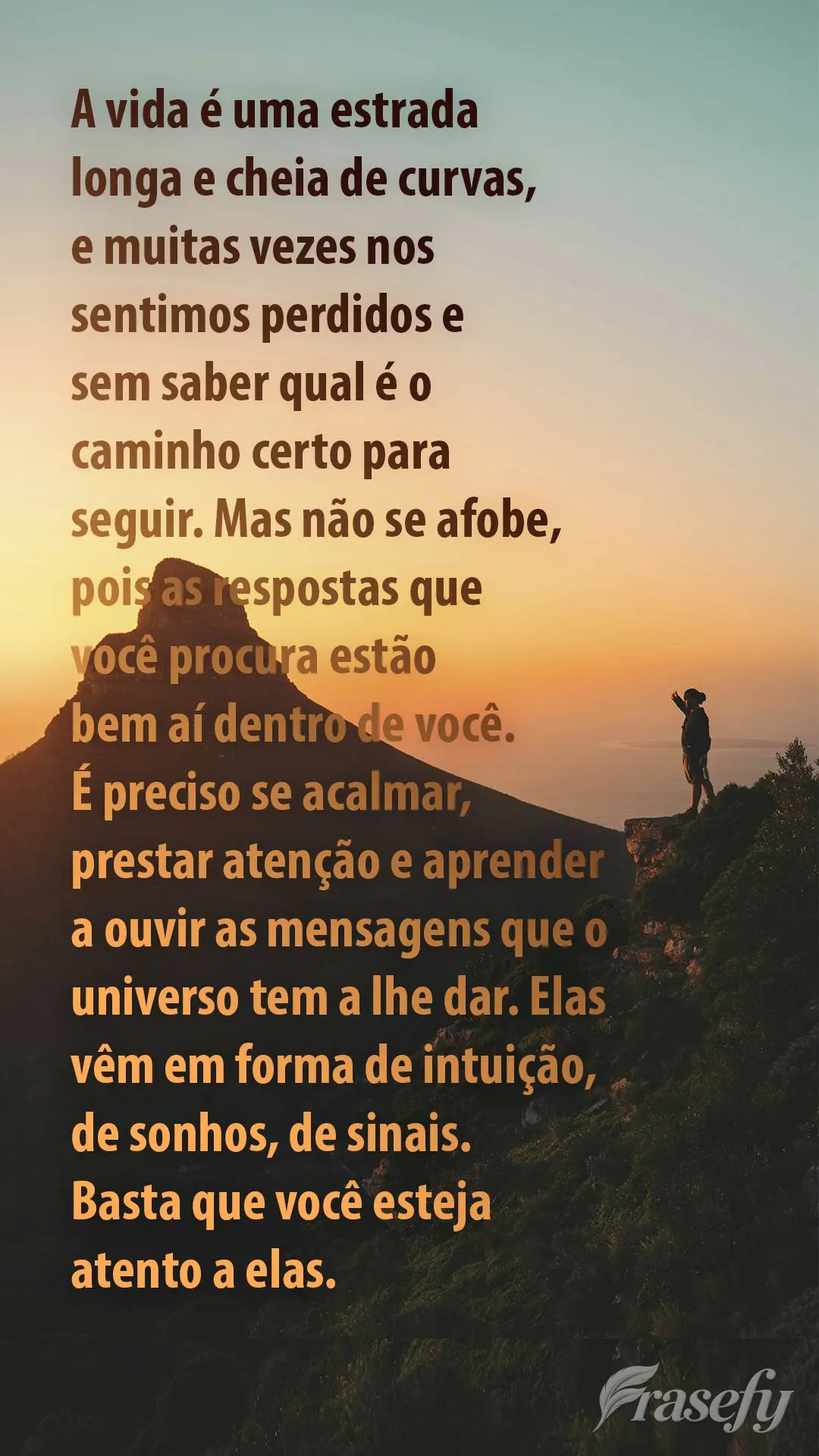 A vida é uma estrada longa e cheia de curvas, e muitas vezes nos sentimos perdidos e sem saber qual é o caminho certo para seguir. Mas não se afobe, p...