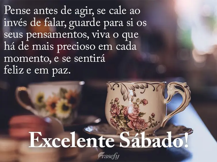 Pense antes de agir, se cale ao invés de falar, guarde para si os seus pensamentos, viva o que há de mais precioso em cada momento, e se sentirá feliz...
