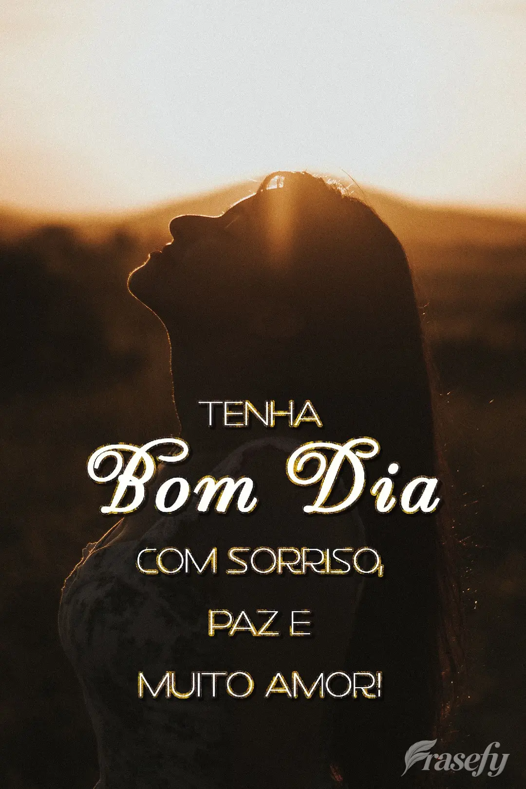 Tenha um Bom Dia com sorriso, paz e muito amor!