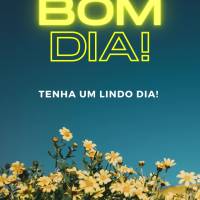 Tenha um lindo dia! Bom dia!