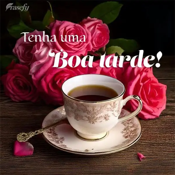 Tenha uma Boa tarde!