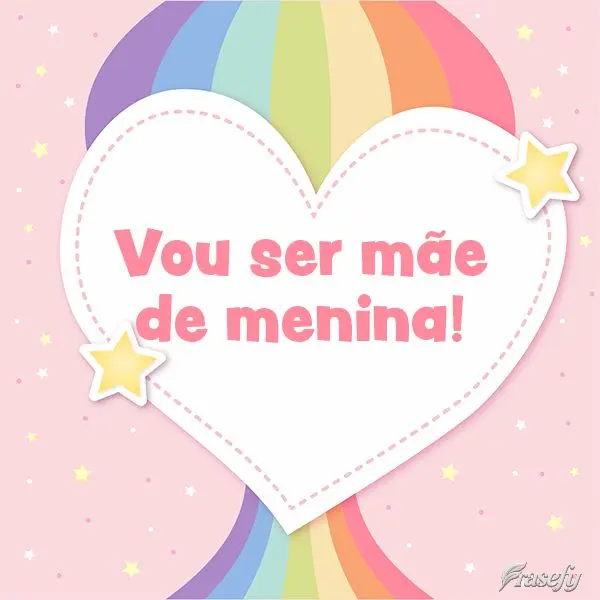 Vou ser mãe de menina!
